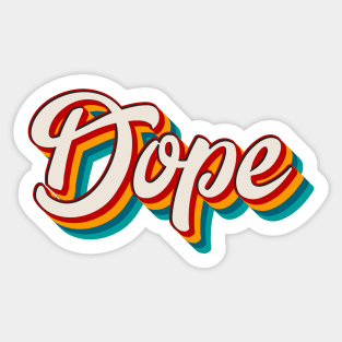 Dope Sticker